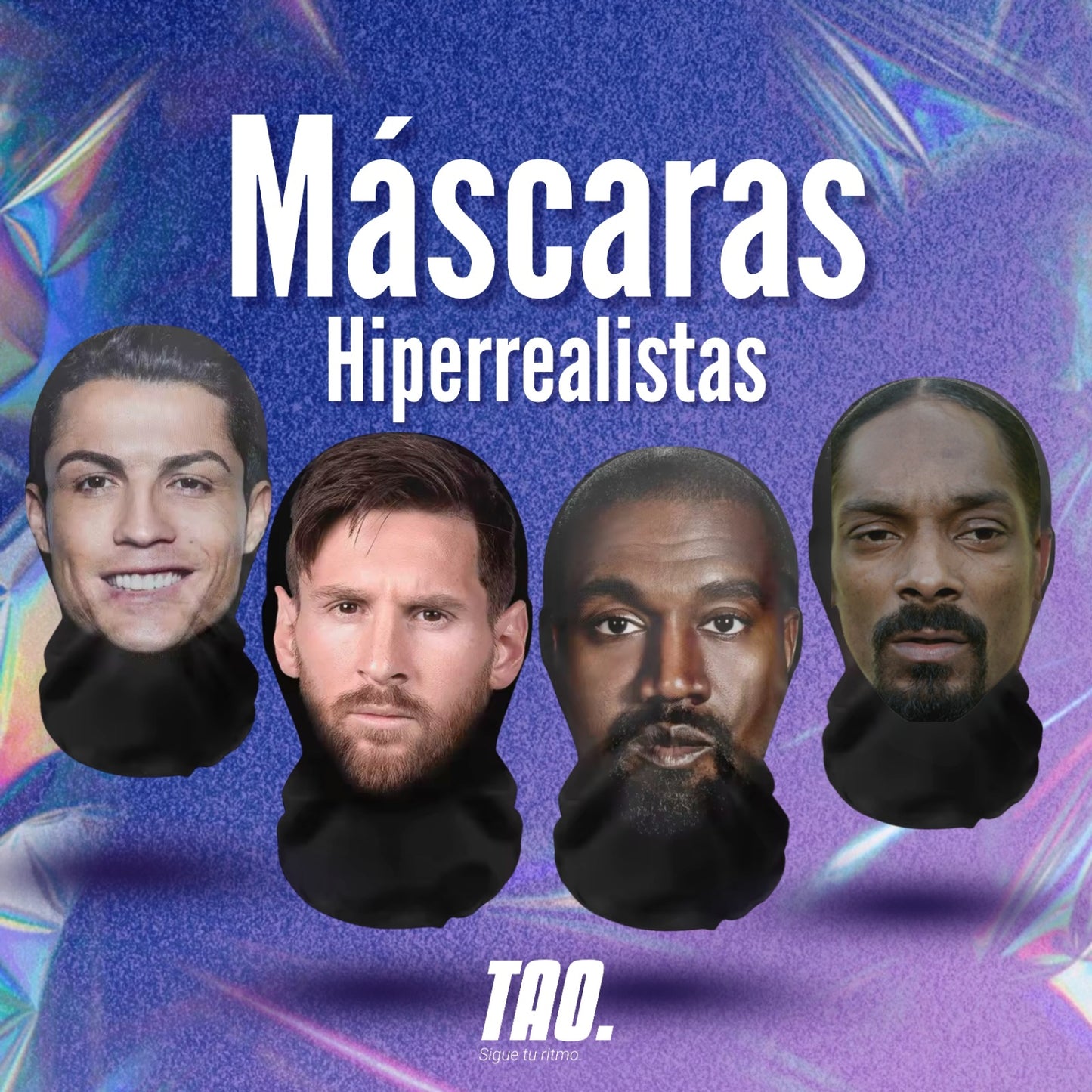 Máscaras híper realistas.